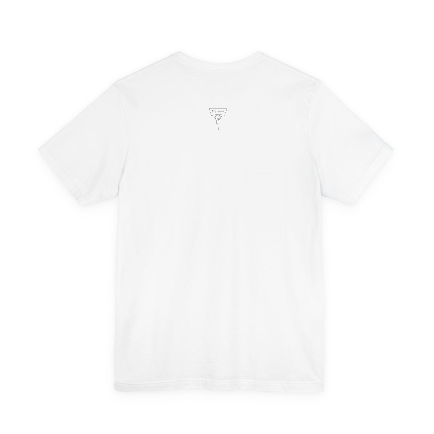 My Terms Stick Figure Tee — Funny Statement Graphic T‑Shirt